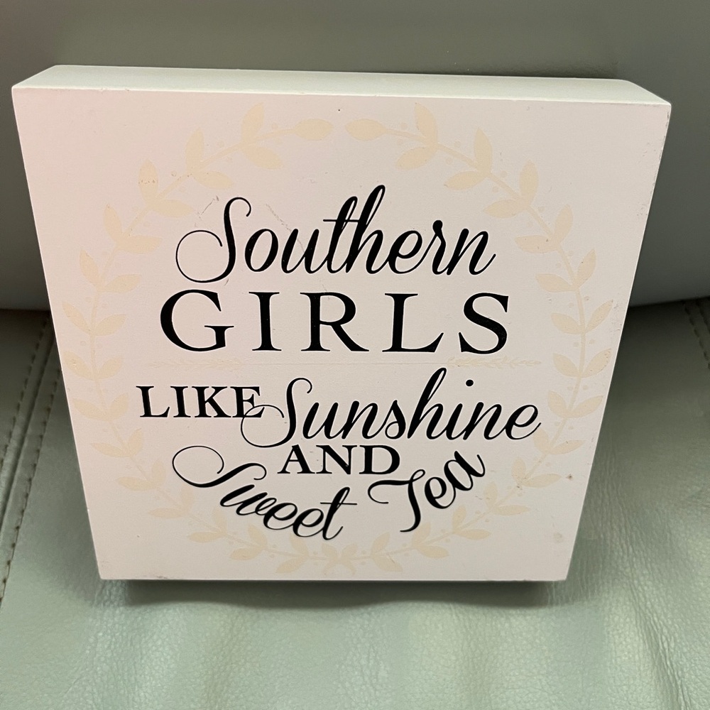 😎😎😎 😎 Southern Girls Decorative Sign